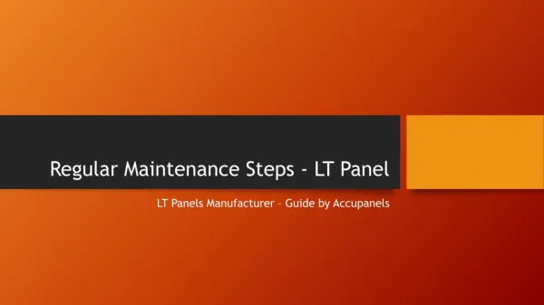 Regular Maintenance Steps of LT Panel LT Panels Manufacturer Guide by Accupanels