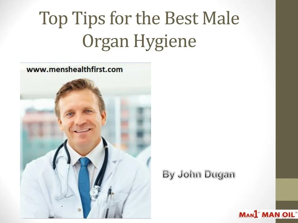 top tips for the best male organ hygiene