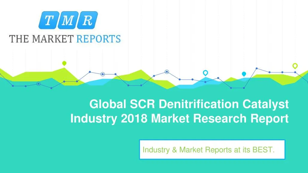 global scr denitrification catalyst industry 2018 market research report