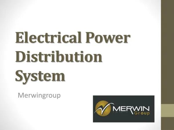 Electrical Power Distribution System - Merwingroup