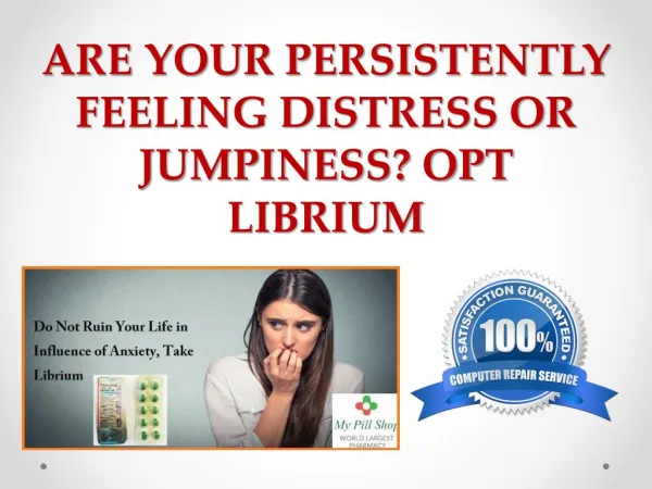 Effectively Overcome Anxiety By Using Librium