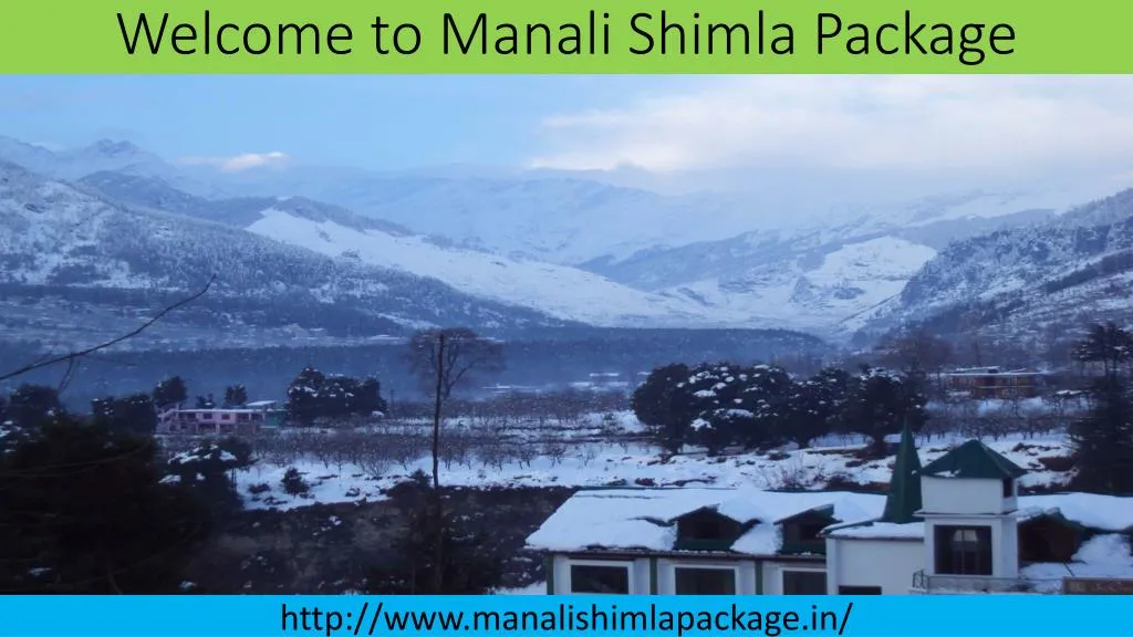 welcome to manali shimla package