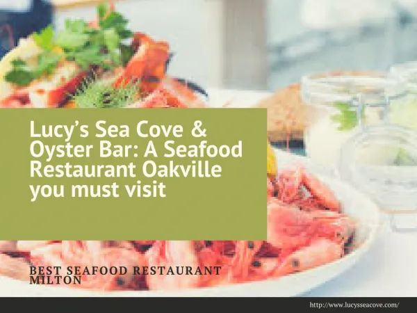 Lucy’s Sea Cove & Oyster Bar: a Seafood Restaurant Oakville you must visit