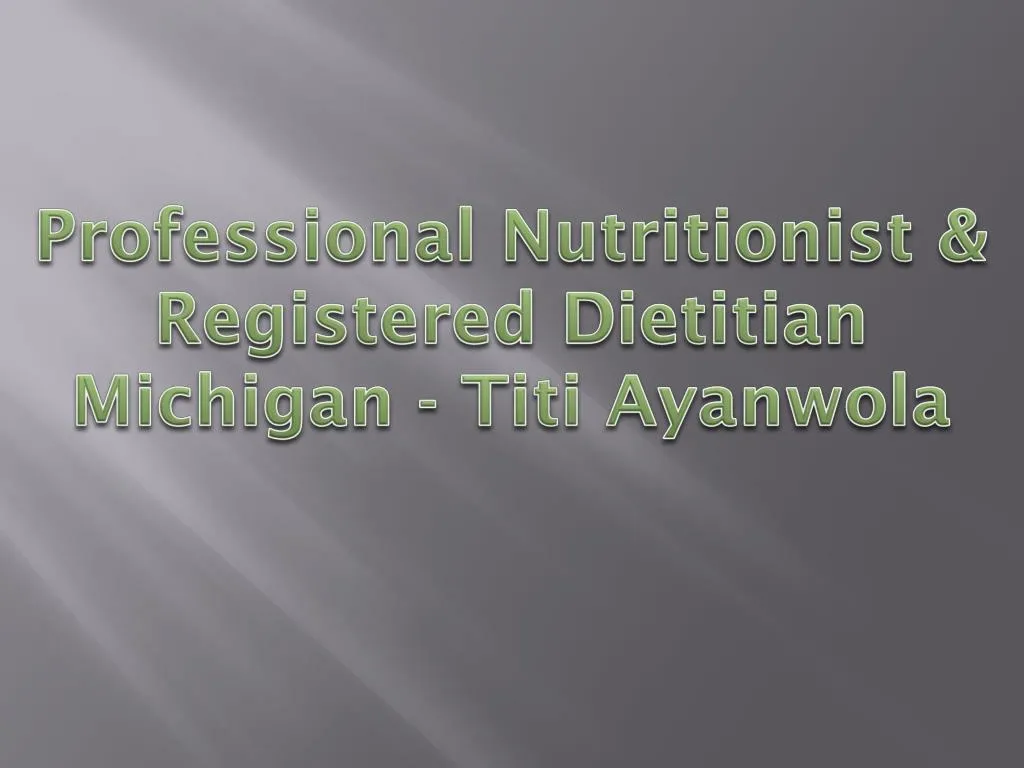 professional nutritionist registered dietitian michigan titi ayanwola