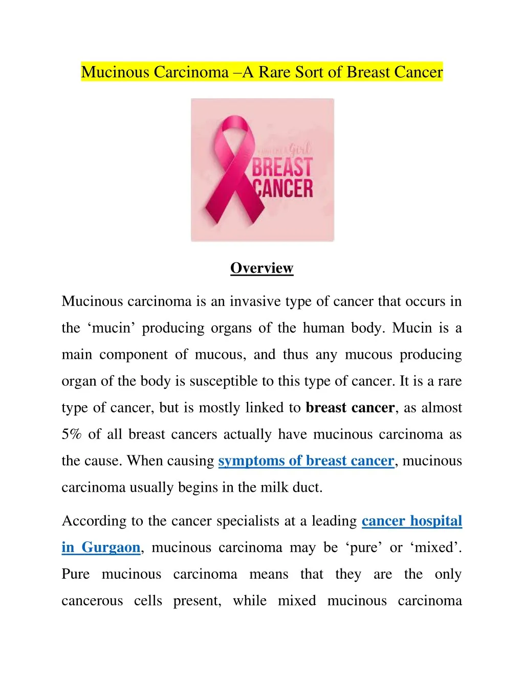 mucinous carcinoma a rare sort of breast cancer