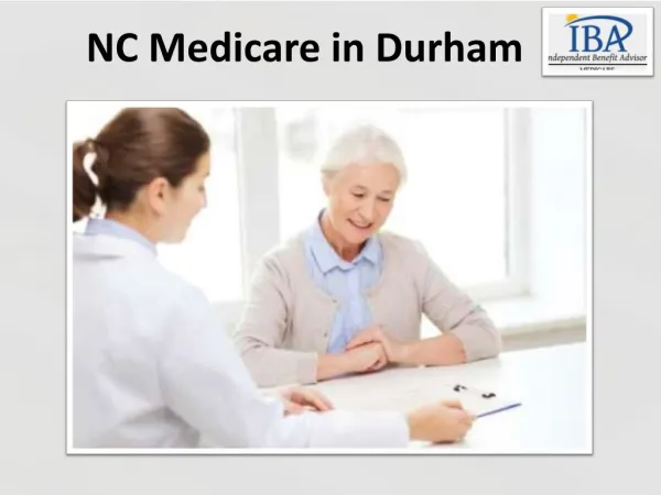 NC Medicare in Durham â€“ NC Medicare Help