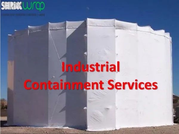 Industrial Containment Services | Protective Solutions