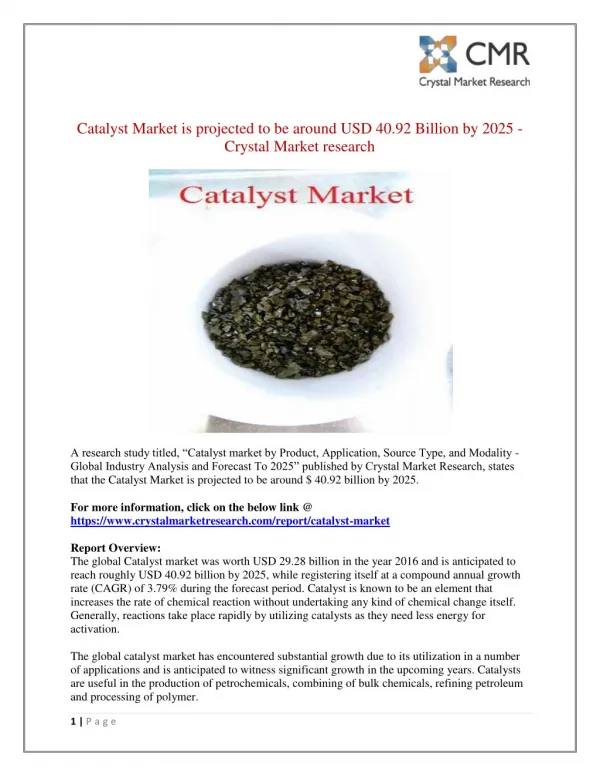 Catalyst Market is projected to expand at a steady CAGR over the forecast period 2025