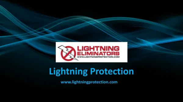 Lightning Protection â€“ A Necessity For Every Industry