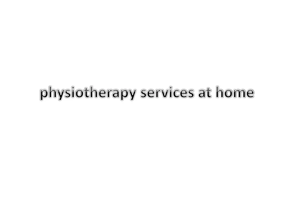 physiotherapy services at home
