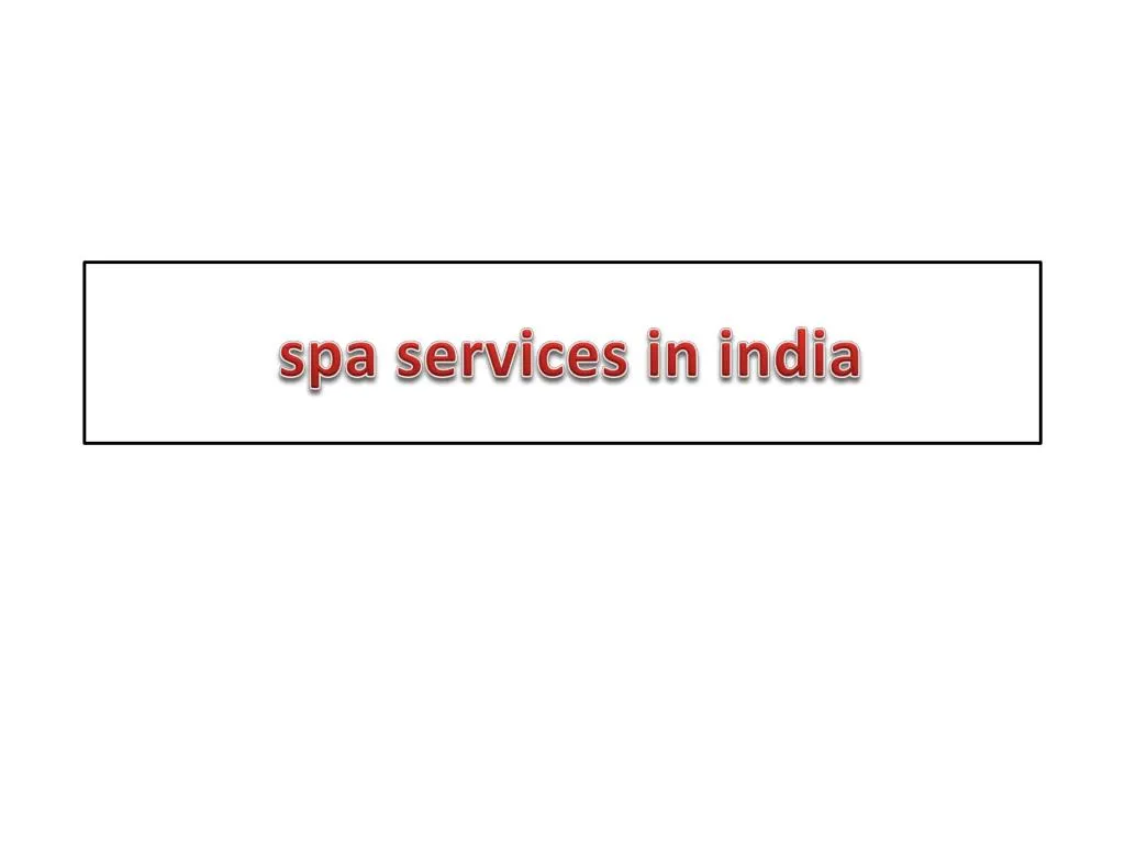 spa services in india