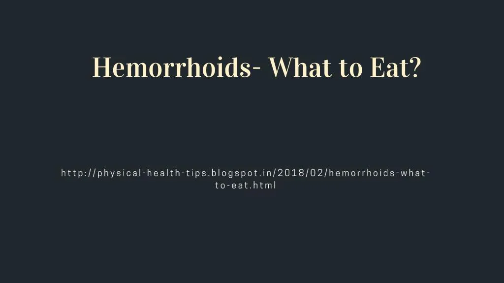hemorrhoids what to eat