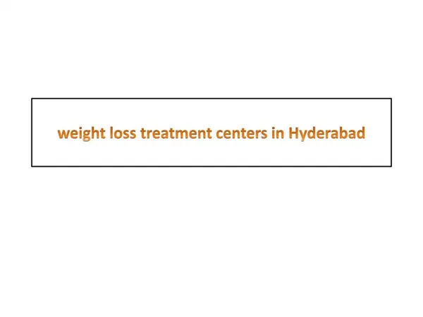 weightloss treatment centers in hyderabad | weight loss treatment in india