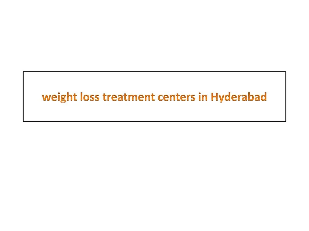 weight loss treatment centers in hyderabad