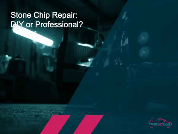 Professional Stone Chip Repair and Its Advantages