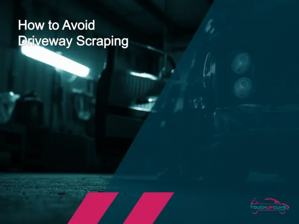 Driveway Scraping: Ways to Avoid It