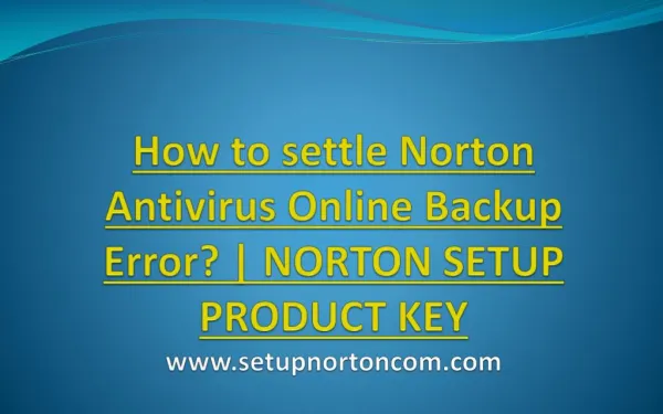 How to settle Norton Antivirus Online Backup Error