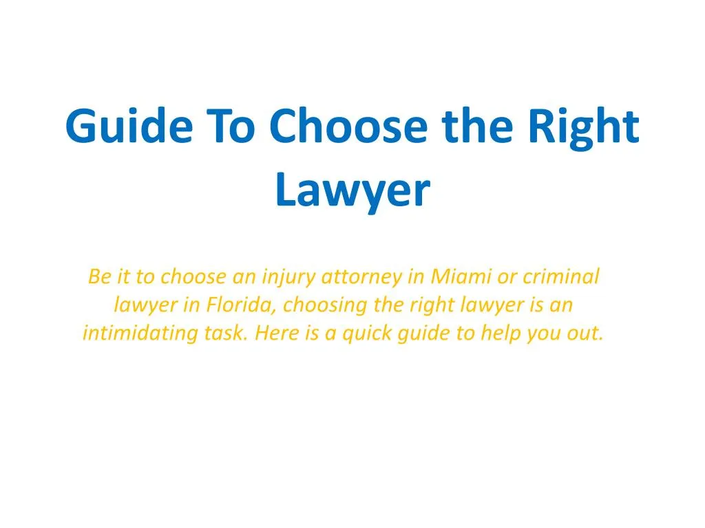 guide to choose the right lawyer
