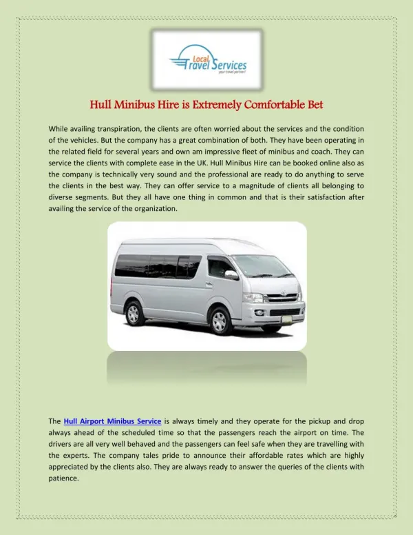 Hull Minibus Hire is Extremely Comfortable Bet