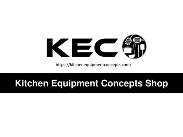 Kitchen Equipment Concepts Shop Online