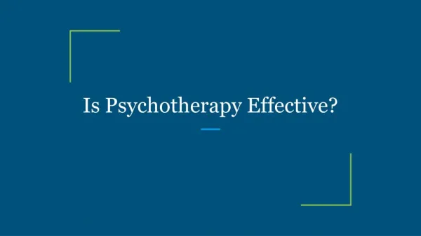 Is Psychotherapy Effective?