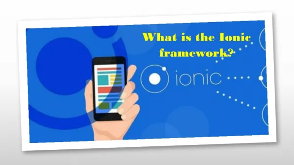 What is the Ionic framework?