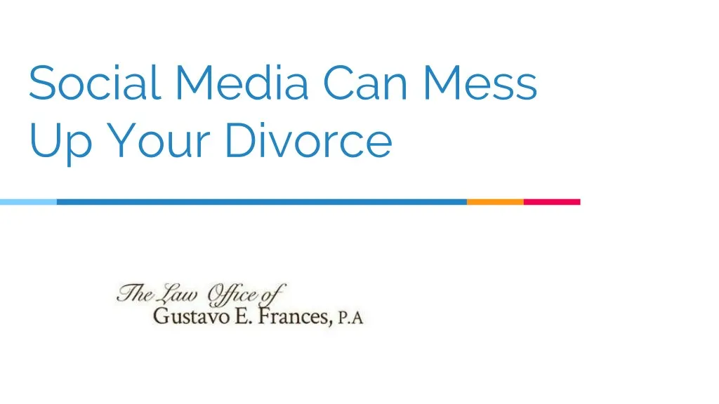 social media can mess up your divorce