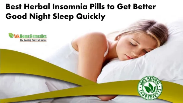 Best Herbal Insomnia Pills to Get Better Good Night Sleep Quickly
