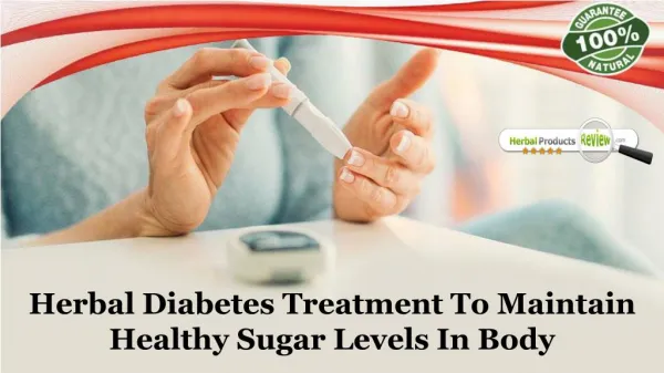 Herbal Diabetes Treatment to Maintain Healthy Sugar Levels in Body