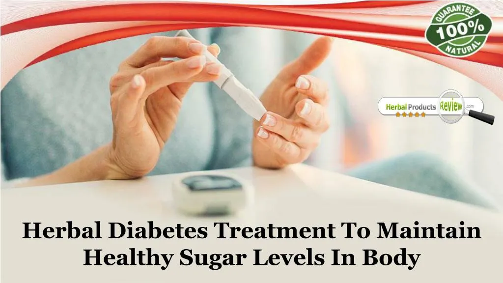 herbal diabetes treatment to maintain healthy