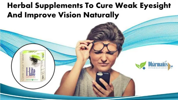 Herbal Supplements to Cure Weak Eyesight and Improve Vision Naturally