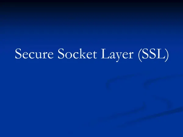 Secure Socket Layer SSL