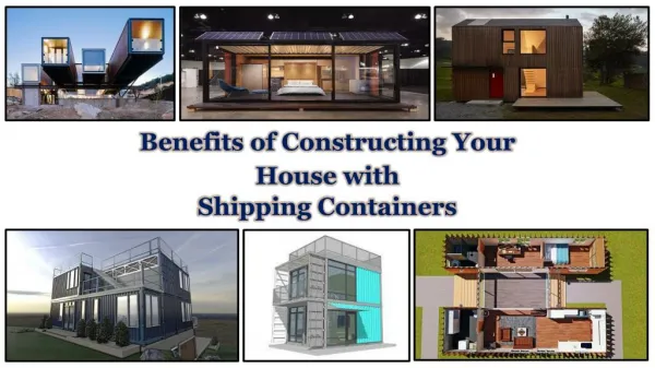 Benefits of Building a Home in Shipping Containers