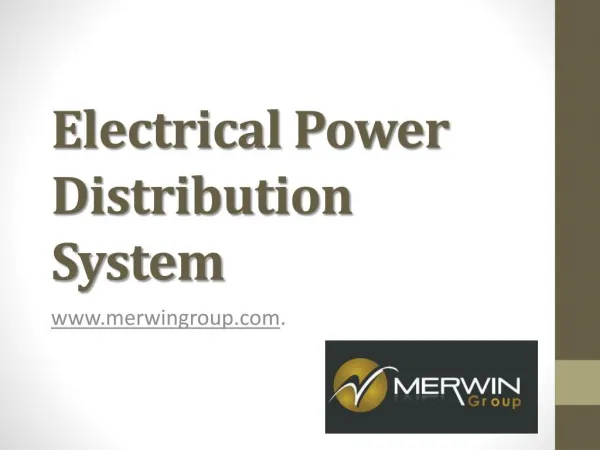 Electrical Power Distribution System - www.merwingroup.com