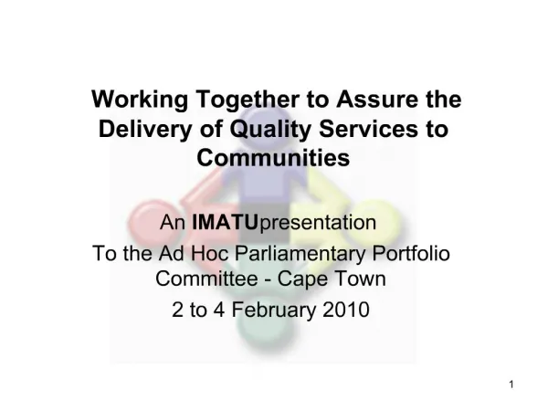 Working Together to Assure the Delivery of Quality Services to Communities