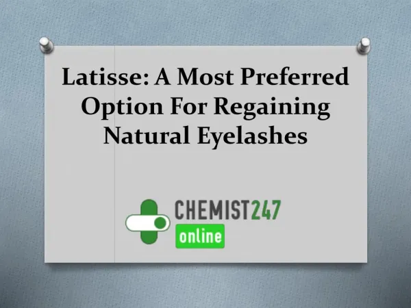 Order Latisse For Thick And Dense Eyelashes