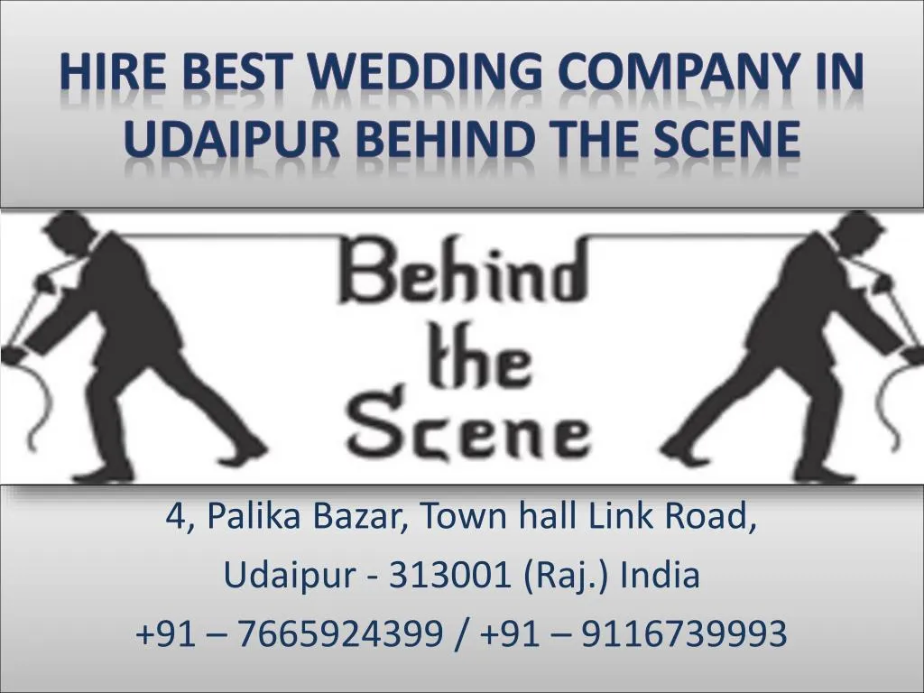 hire best wedding company in udaipur behind the scene