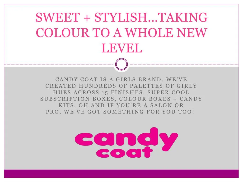 sweet stylish taking colour to a whole new level