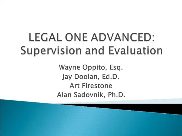 LEGAL ONE ADVANCED: Supervision and Evaluation