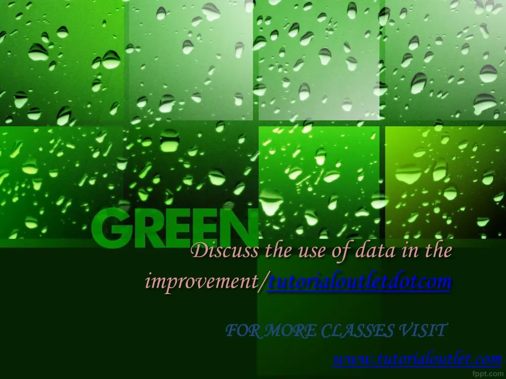 discuss the use of data in the improvement tutorialoutletdotcom
