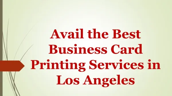 Avail the Best Business Card Printing Services in Los Angeles