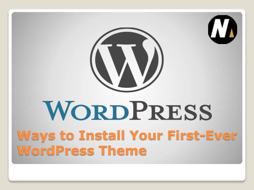 ways to install your first ever wordpress theme