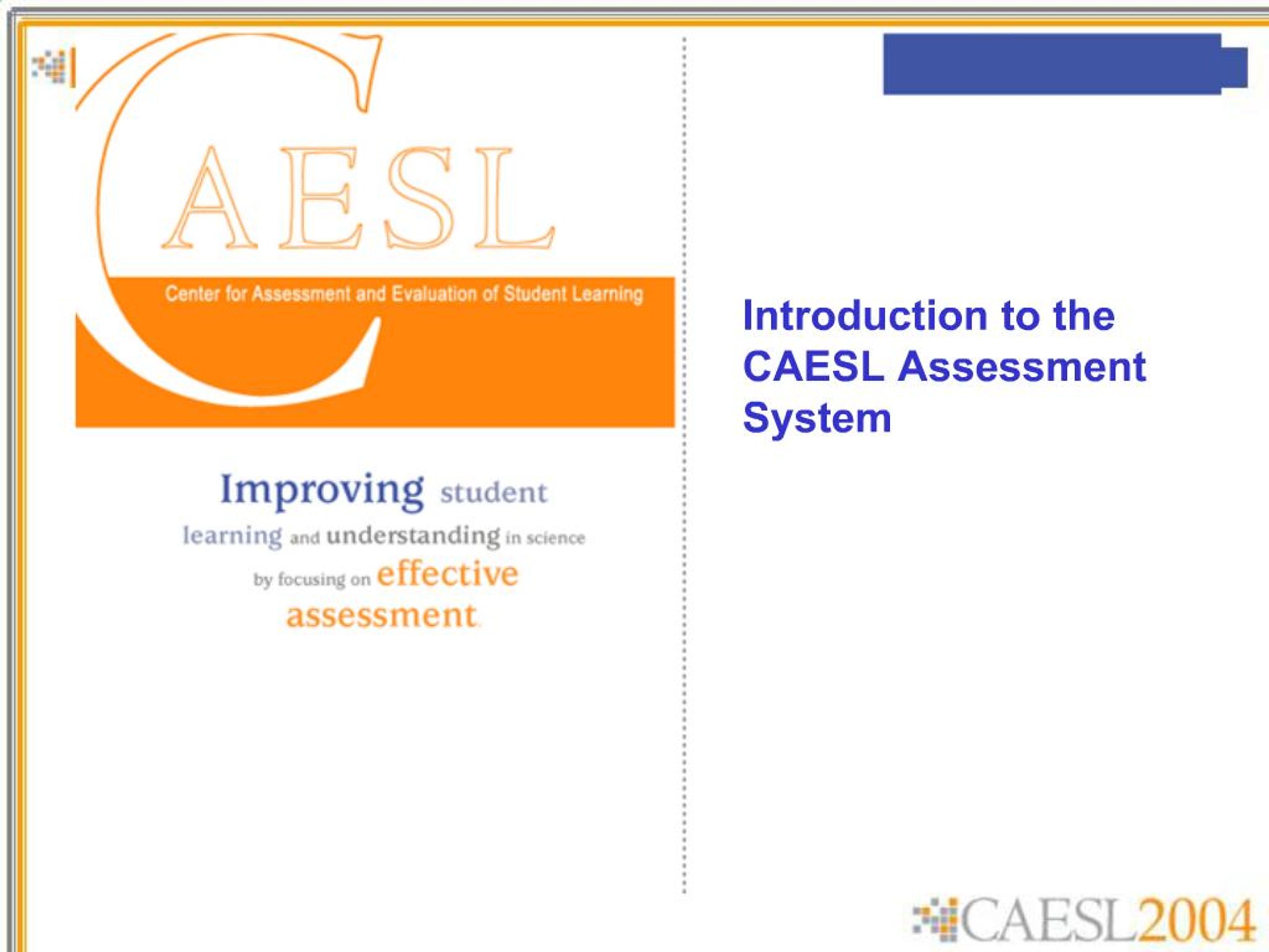 PPT - Introduction to the CAESL Assessment System PowerPoint ...
