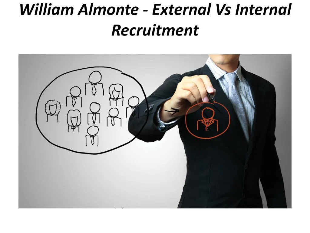 william almonte external vs internal recruitment
