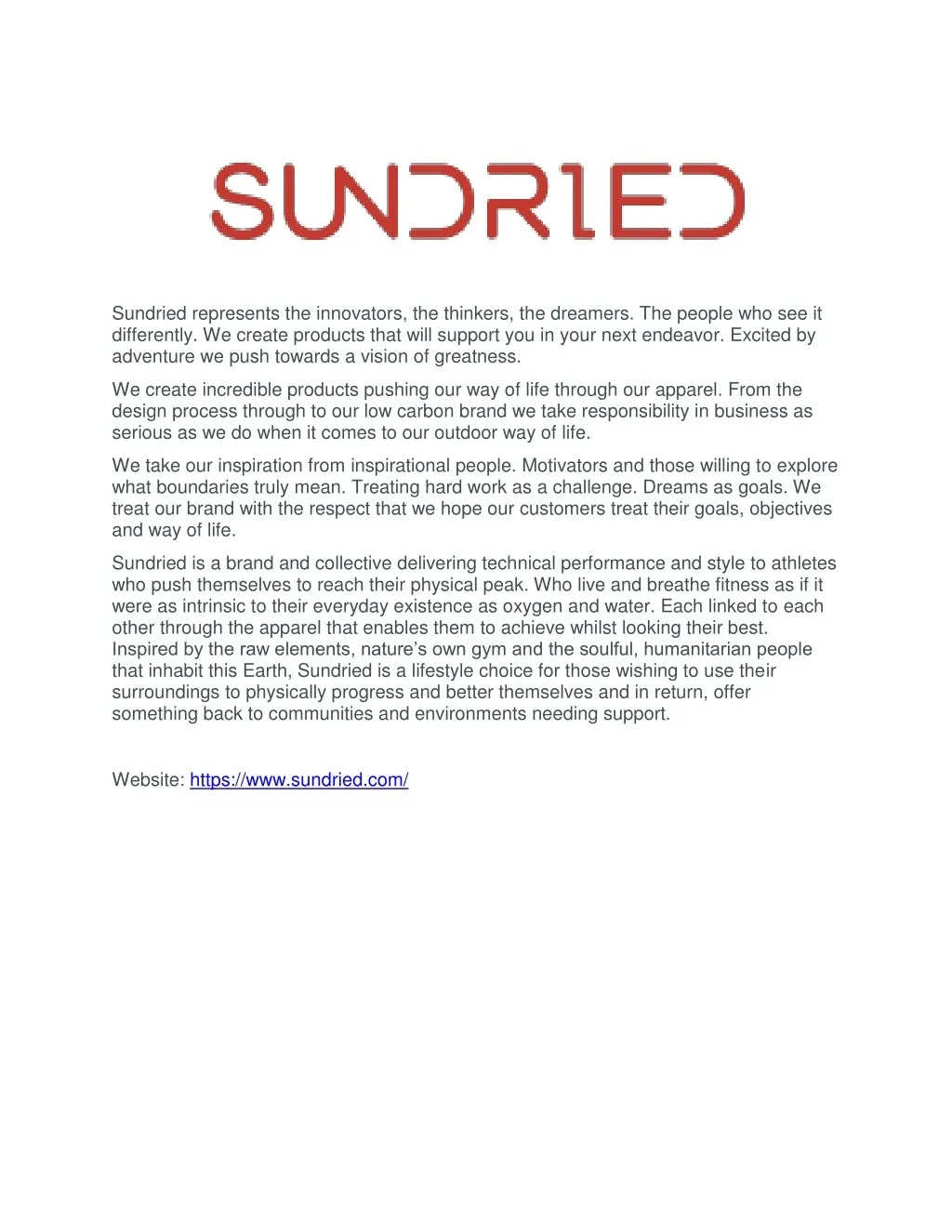 sundried represents the innovators the thinkers