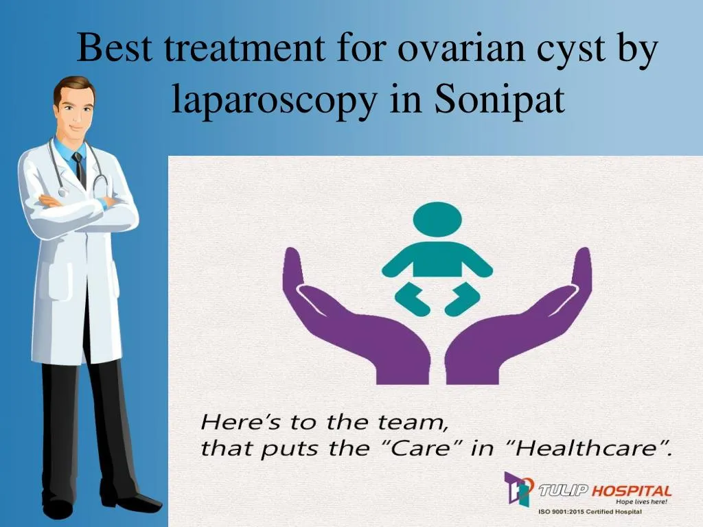 best treatment for ovarian cyst by laparoscopy in sonipat