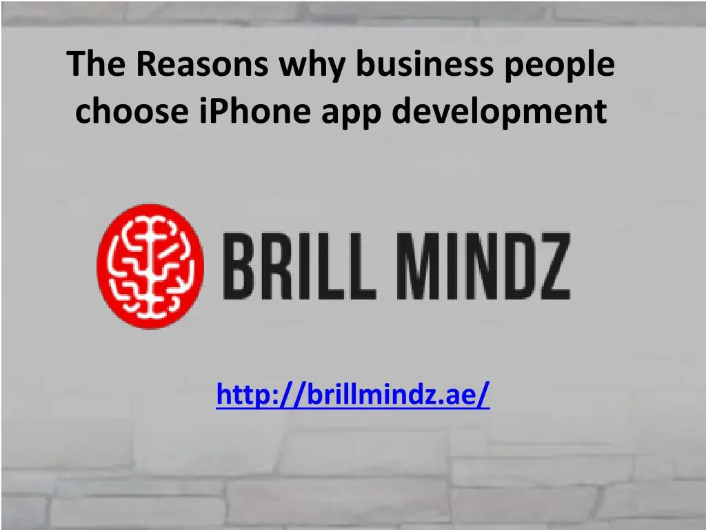 the reasons why business people choose iphone app development