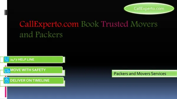 Exceptionally proficient and trained packers and movers