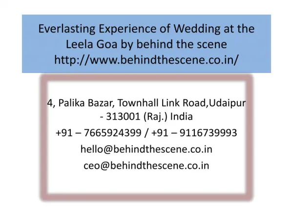 Everlasting Experience of Wedding at the Leela Goa by behind the scene