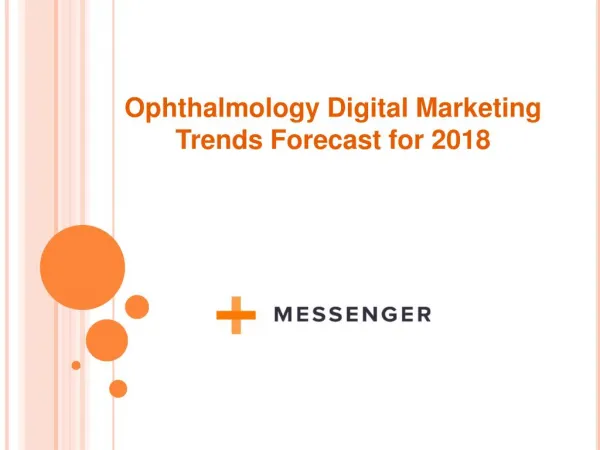Ophthalmology Digital Marketing Trends Forecast for 2018